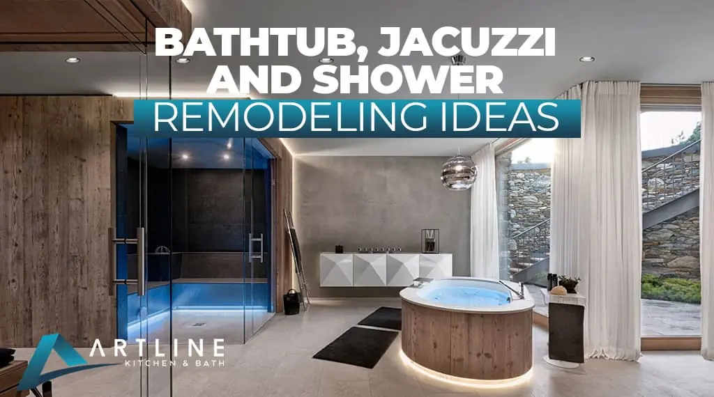 Bathtub, Jacuzzi, and Shower Remodeling