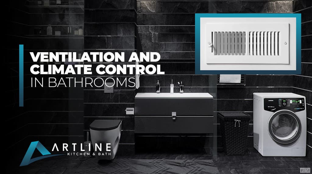Ventilation and Climate Control in Bathrooms
