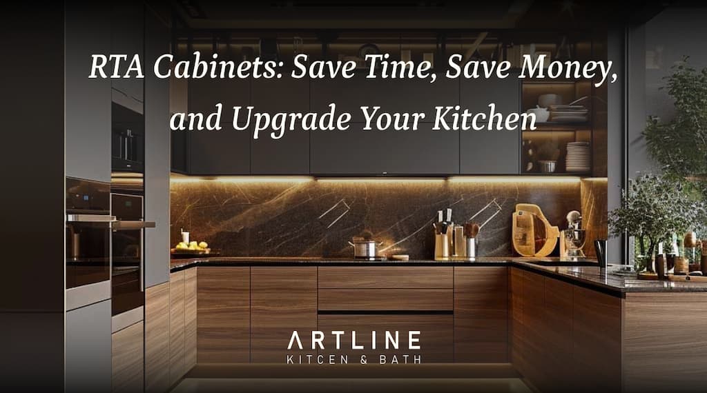 RTA Kitchen Cabinets: Affordable, Stylish, and Built for DIY Renovations