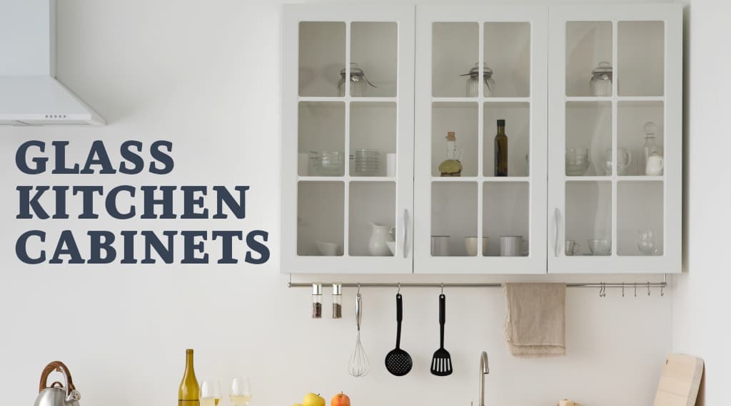 Glass Kitchen Cabinets